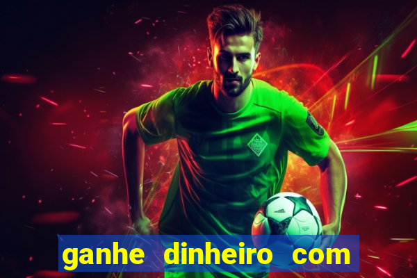 ganhe dinheiro com jogos online